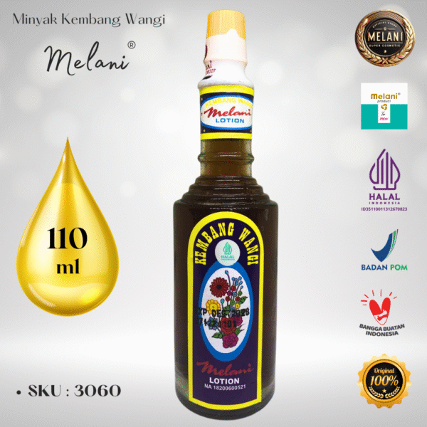 3060 Melani Minyak Kembang Wangi 110 ml Botol Kaca - BPOM dan HALAL Terdaftar